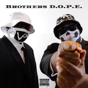 Brothers Dope "Radio"