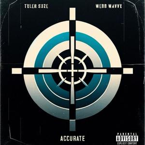 Accurate (feat. Webb Wavvy) [Explicit]