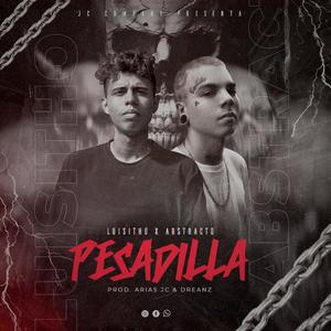 Pesadilla (feat. Abstracto) (Explicit)