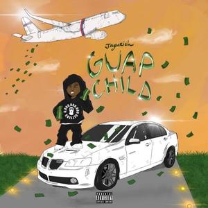 Guap Child (Explicit)