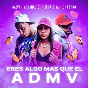 Eres Algo Mas Que el ADMV (Explicit)