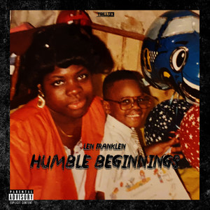 Humble Beginnings (Explicit)