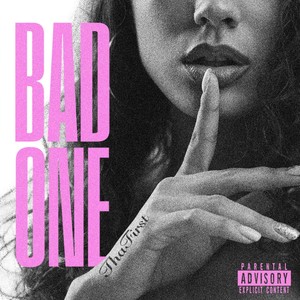 Bad One (Explicit)