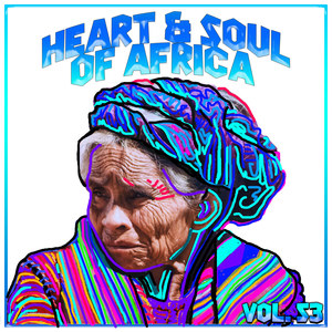 Heart And Soul Of Africa Vol, 53