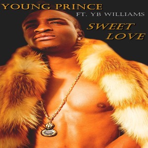 Young Prince Sweet Love(feat. Yb Williams)
