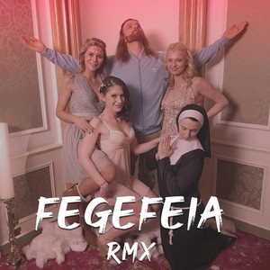 Fegefeia (Remix Prod. by R.T.T.R & Zillagodbeatz)