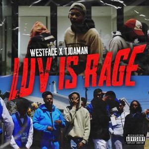 Luv Is Rage (feat. Westface) [Explicit]