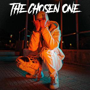 The Chosen One (Explicit)