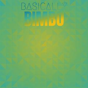 Basically Bimbo