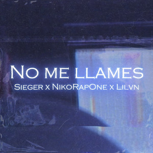 No me llames (Explicit)