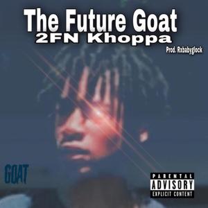 The Future Goat (Explicit)