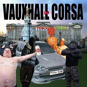 Vauxhall Corsa (feat. Sláinte) [Explicit]