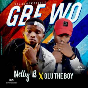 GBEWO (feat. OLU THE BOY) [Explicit]