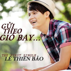 Gửi Theo Gió Bay