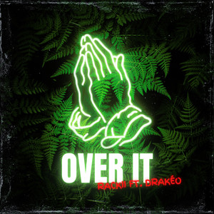 OVER IT (Explicit)