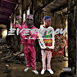 Everyday (feat. Youngt9to) (Explicit)