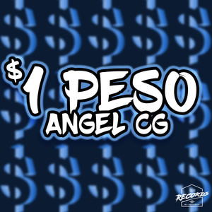 $1 Peso (Explicit)