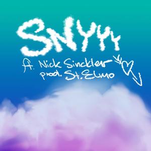 Snyyy (feat. St. Elmo & Nick Sinckler) [Remix]