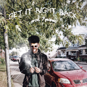 Get It Right Back (Explicit)