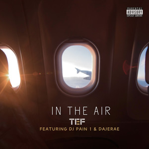 In the Air (Explicit)