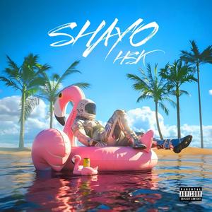 SHAYO (Explicit)