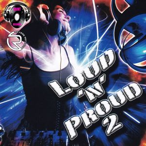 Loud 'N' Proud 2