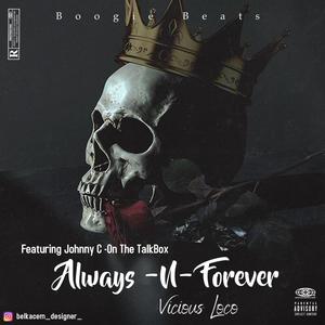 Always & Forever (feat. Johnny c & Boogie Beats) [Radio Edit] [Explicit]