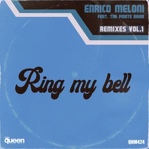 Ring My Bell (Remixes, Vol. 1)