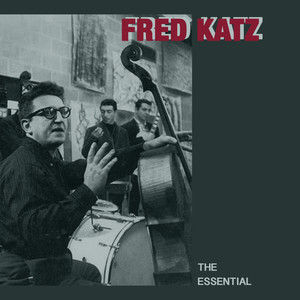 Fred Katz The Essential