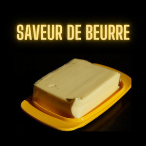 Saveur de Beurre