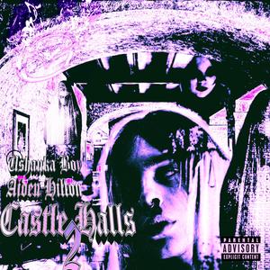 Castle Halls (pt. 2) (Explicit)