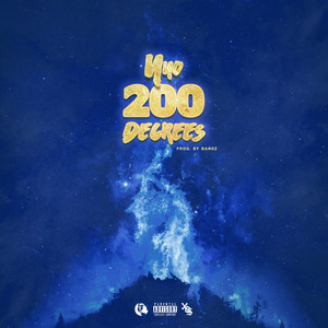 200 Degrees (Explicit)