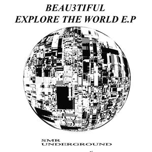 Explore the World (Original Mix)