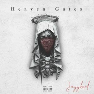 Heaven Gates (Explicit)