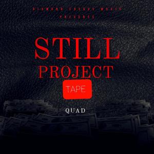 STILL PROJECT TAPE (Explicit)