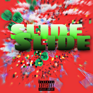 Slide Slide (Explicit)