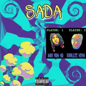 Sada (feat. Koollee High) [Explicit]