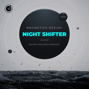 Night Shifter