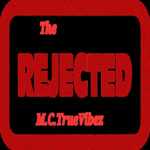 The Rejected