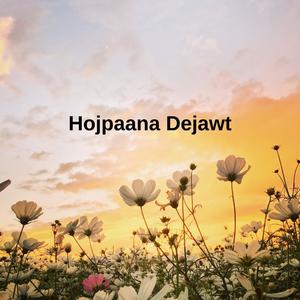 Hojpaana Dejawt