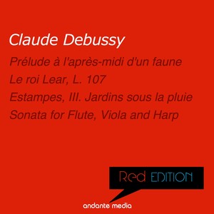 Red Edition - Debussy: Le roi Lear, L. 107 & Sonata for Flute, Viola and Harp