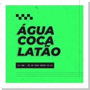 Água Coca Latão (Explicit)