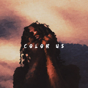 Color Us EP (Explicit)