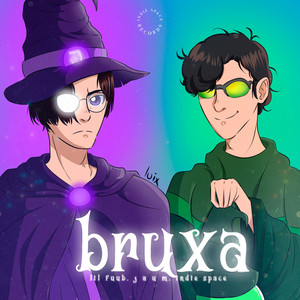 Bruxa (Explicit)