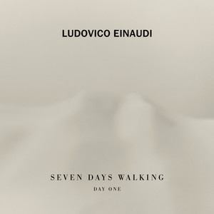 Seven Days Walking / Day 1 - Einaudi: Low Mist Var. 2 (Day 1)