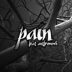 Pain (Explicit)