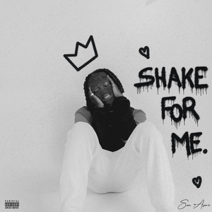 Shake for Me (Explicit)