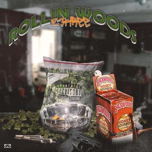 Rollin Woods (Explicit)