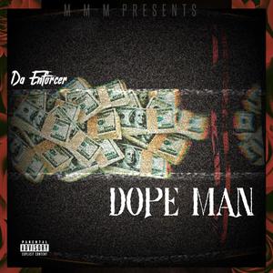 Dope Man (Explicit)