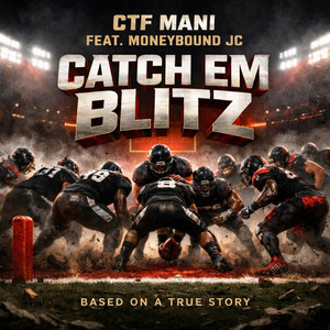 Catch Em Blitz (Explicit)